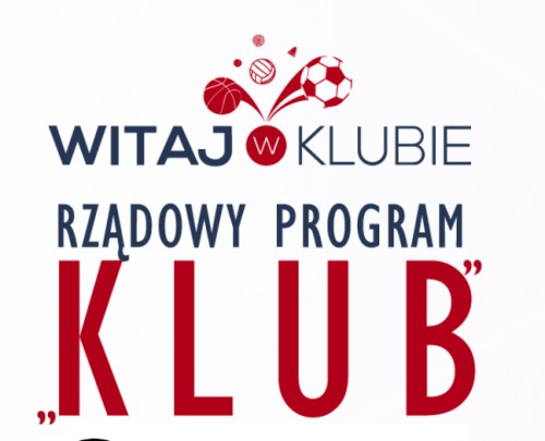 Rządowy Program Klub | Trwa nabór wniosków